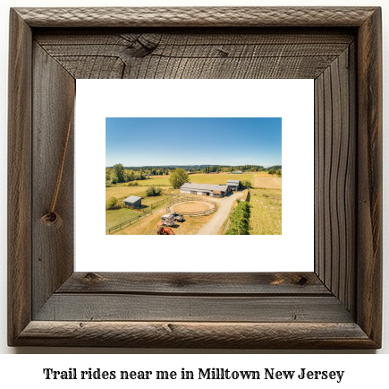 trail rides near me in Milltown, New Jersey